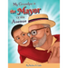 My Grandpa is the Mayor of 10th Avenue