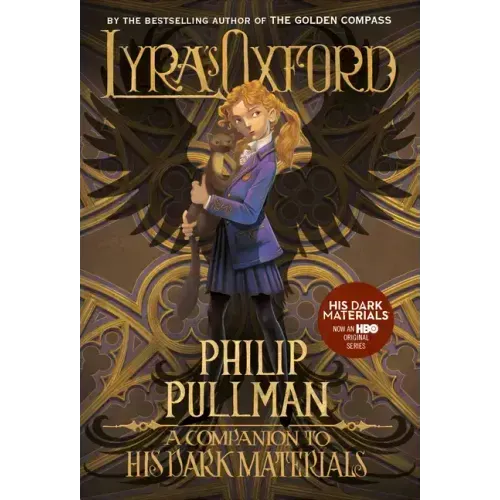 His Dark Materials: Lyra's Oxford