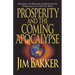 Prosperity and the Coming Apocalyspe