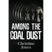 Among the Coal Dust