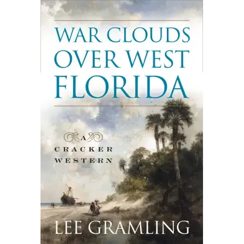 War Clouds Over West Florida