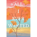 All I Ever Wanted