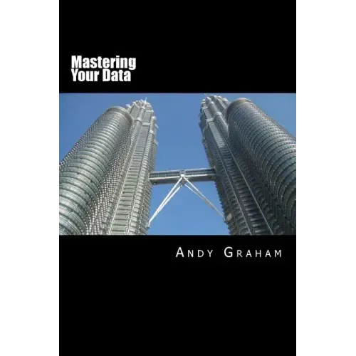 Mastering Your Data