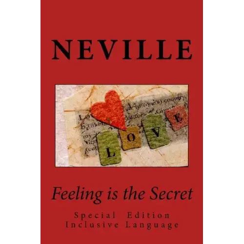 Feeling is the Secret: Special Edition Inclusive Language