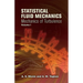 Statistical Fluid Mechanics, Volume I: Mechanics of Turbulence Volume 1