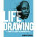 Life Drawing: A Complete Guide to Drawing People