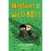 Bigfoot and the Wild Boys