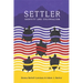 Settler, 2nd Edition: Identity and Colonialism
