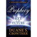 Prophecy: Key to the Future (New Edition)