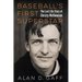 Baseball's First Superstar: The Lost Life Story of Christy Mathewson