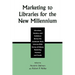 Marketing to Libraries for the New Millennium: Librarians, Vendors, and Publishers Review the Landmark Third Industry-Wide Survey of the Library Marke
