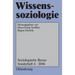 Wissenssoziologie