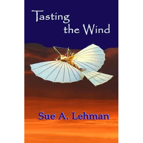Tasting the Wind