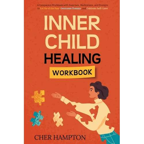 Inner Child Healing Workbook