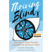 Thriving Blind: Stories of Real People Succeeding Without Sight