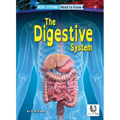 The Digestive System - Library Binding
