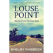 Louse Point: Stories From the East End - 2nd Edition