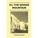 K2, the Savage Mountain