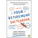 Your Retirement Sketchbook: 125 Retirement Planning Lessons from Financial Experts