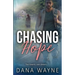 Chasing Hope