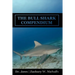 The Bull Shark Compendium