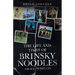 The Life and Times of Brinsky Noodles: Grave Moments