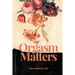 Orgasm Matters
