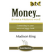 Money... It's not a 4-lettered word!