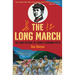 The Long March: The True History of Communist China's Founding Myth