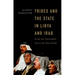 Tribes and the State in Libya and Iraq: From the Nationalist Era to the New Order