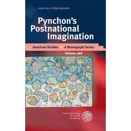 Pynchon's Postnational Imagination