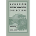 Manchester Historic Association Collections: Volume 1, 1896-1899