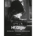 HR Giger: The Early Years