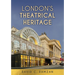 London's Theatrical Heritage