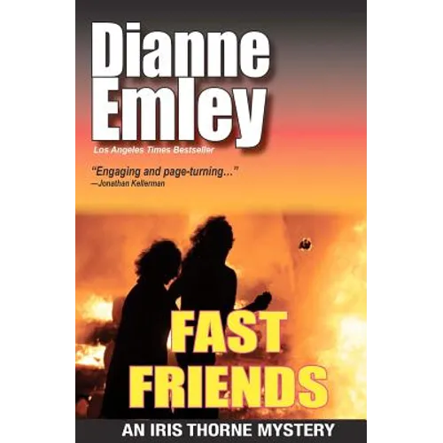 Fast Friends: Iris Thorne Mysteries