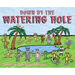 Down by the Watering Hole