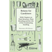 Botany for Gardeners - With Chapters on Plant Structure, Plant Breeding and the Life of the Germinating Seedling