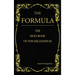 The Formula: The Holy Book of This Millennium