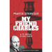 My Friend Charles (Scripts of the tv serial)