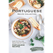 Portuguese Recipe Collection: Easy-to-Follow Selection of Tasty Portuguese Recipes