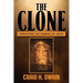 The Clone: Heralding the Coming of Jesus