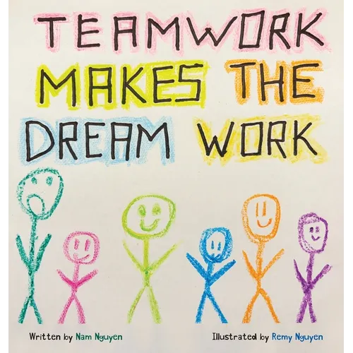 Teamwork Makes the Dream Work