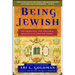 Being Jewish: The Spiritual and Cultural Practice of Judaism Today