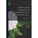 Radiation Damage in Ferroelectric Rochelle Salt.