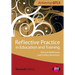 Reflective Practice in Education and Training