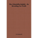 The Chinchilla Rabbit - Its Breeding For Profit