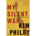 My Silent War: The Autobiography of a Spy