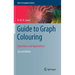 Guide to Graph Colouring: Algorithms and Applications