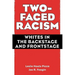 Two-Faced Racism: Whites in the Backstage and Frontstage