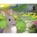 El Conejito de Pascua: El Cuento de Un Día Extraordinario